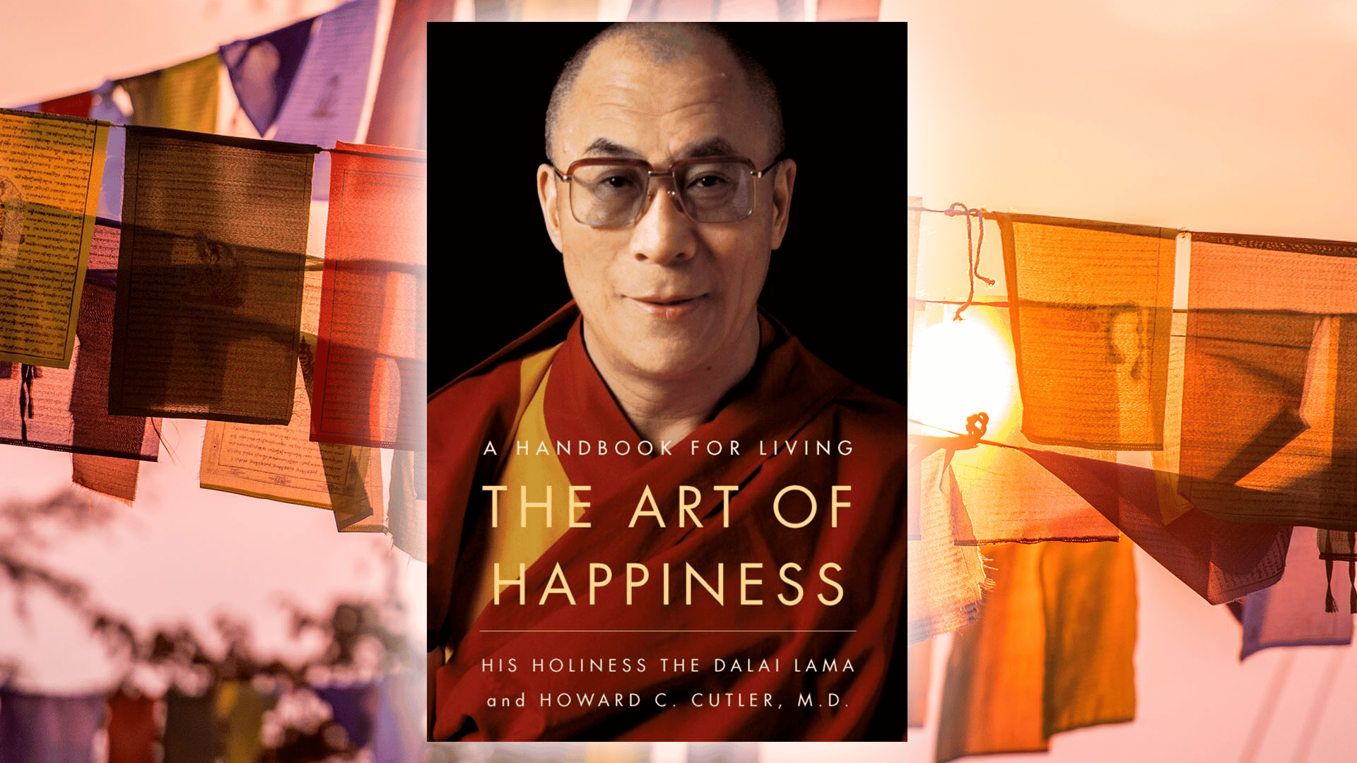 “The Art of Happiness” by H. H. Dalai Lama | 6-Week Book Club