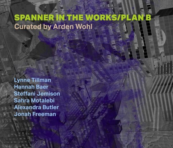 Tibet House US- Spanner in the Works/Plan B | Arden Wohl | Poetry Series